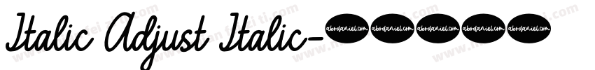 Italic Adjust Italic字体转换
